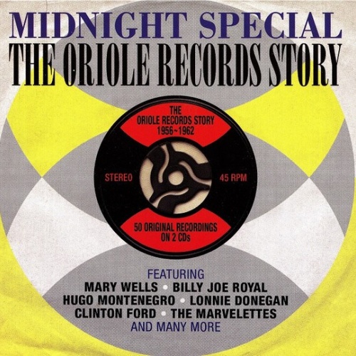 2xCD, Comp, Dig Various - Midnight Special - The Oriole Records Story