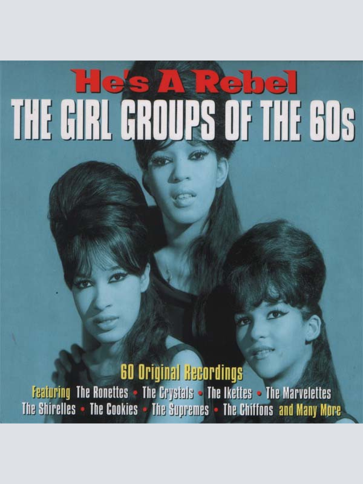 3xCD, Comp Various - He's A Rebel - The Girl Groups Of The 60's
