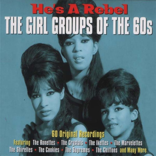 3xCD, Comp Various - He's A Rebel - The Girl Groups Of The 60's