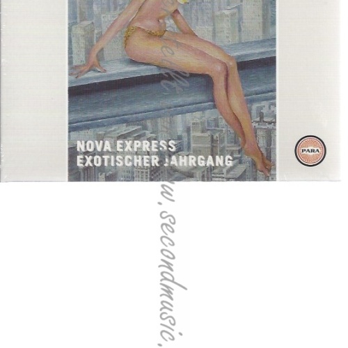 CD--NOVA EXPRESS -- -- EXOTISCHER JAHRGANG