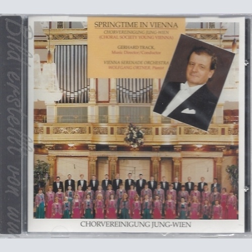 CD--SPRINGTIME IN VIENNA--CHORVEREINIGUNG JUNG WIEN