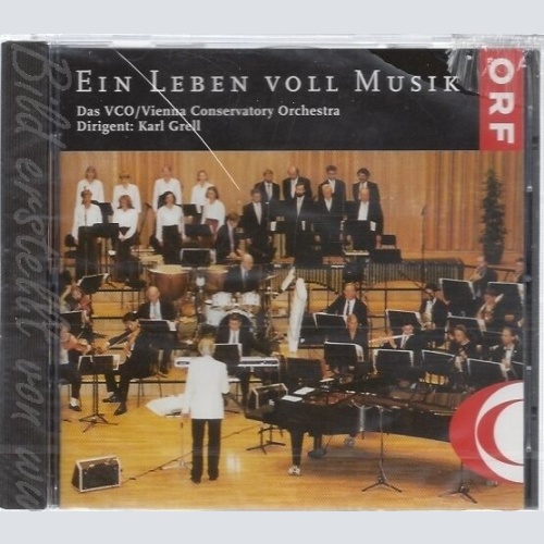 CD--KARL GRELL, VCO, GRELL UND VIENNA CONSERVATORY ORCH -- -- EIN LEBEN VOLL MUS