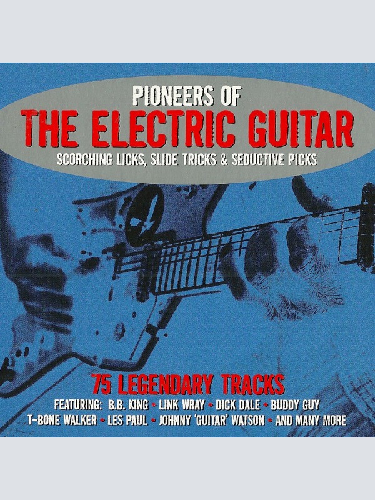 3xCD, Comp Various - Pioneers Of The Electric Guitar