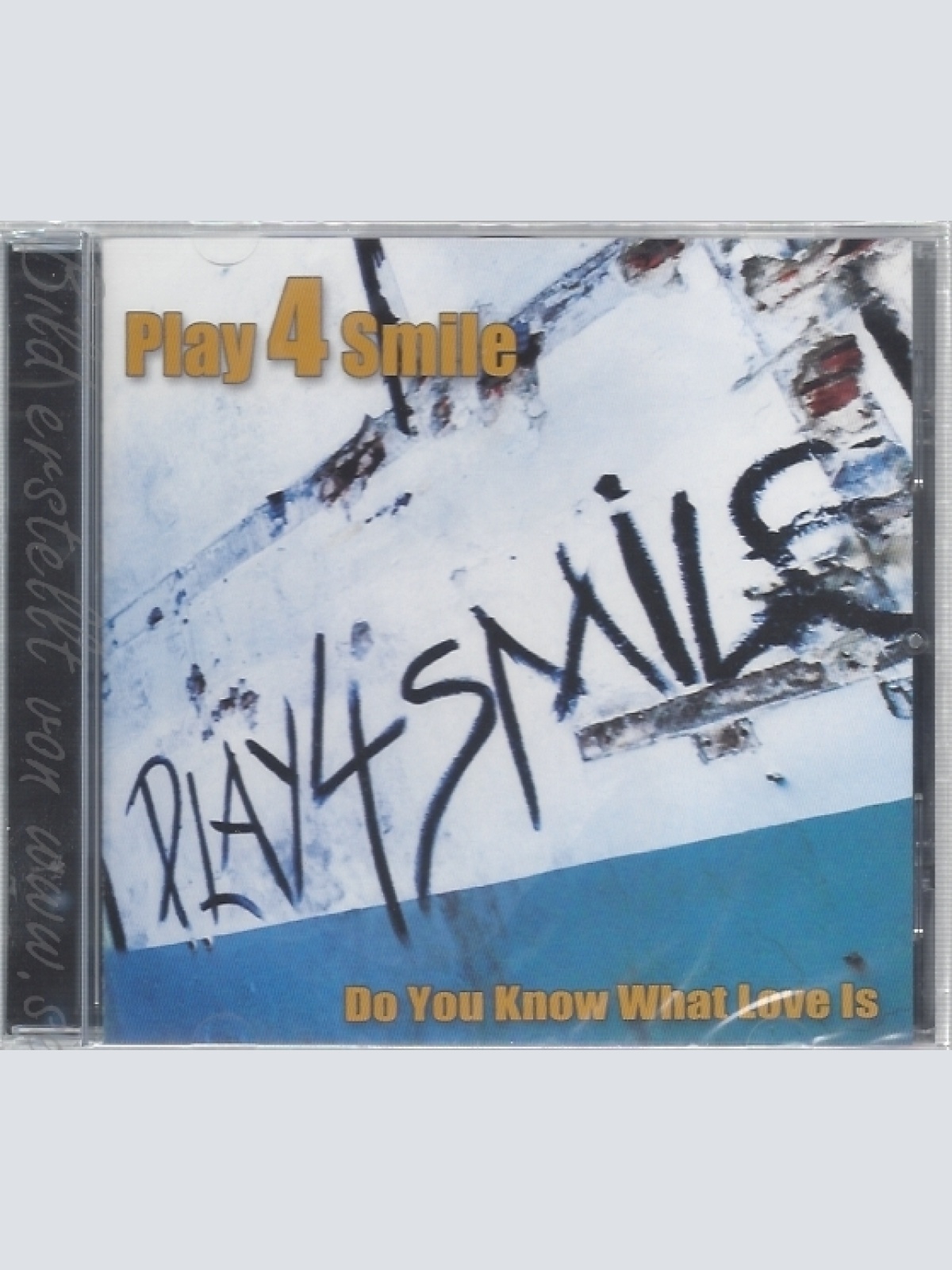 CD--PLAY 4 SMILE--DO YOU KNOW WHAT LOVE IS--