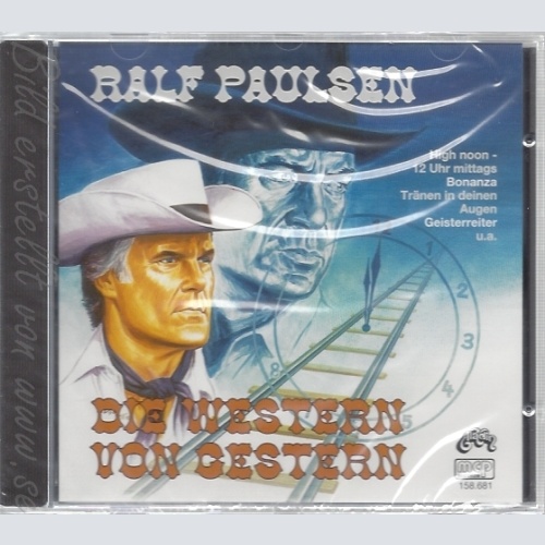 RALF PAULSEN--DER WESTERN VON GESTERN