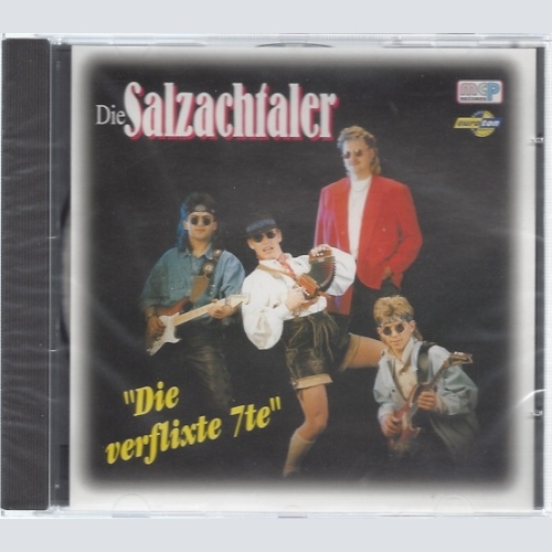 CD--DIE SALZACHTALER--DIE VERFLIXTE 7TE