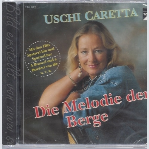CD--USCHI CARETTA--DIE MELODIE DER BERGE