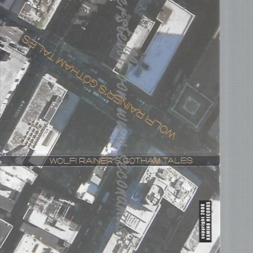 CD--WOLFI RAINER--WOLFI RAINER'S GOTHAM TALES