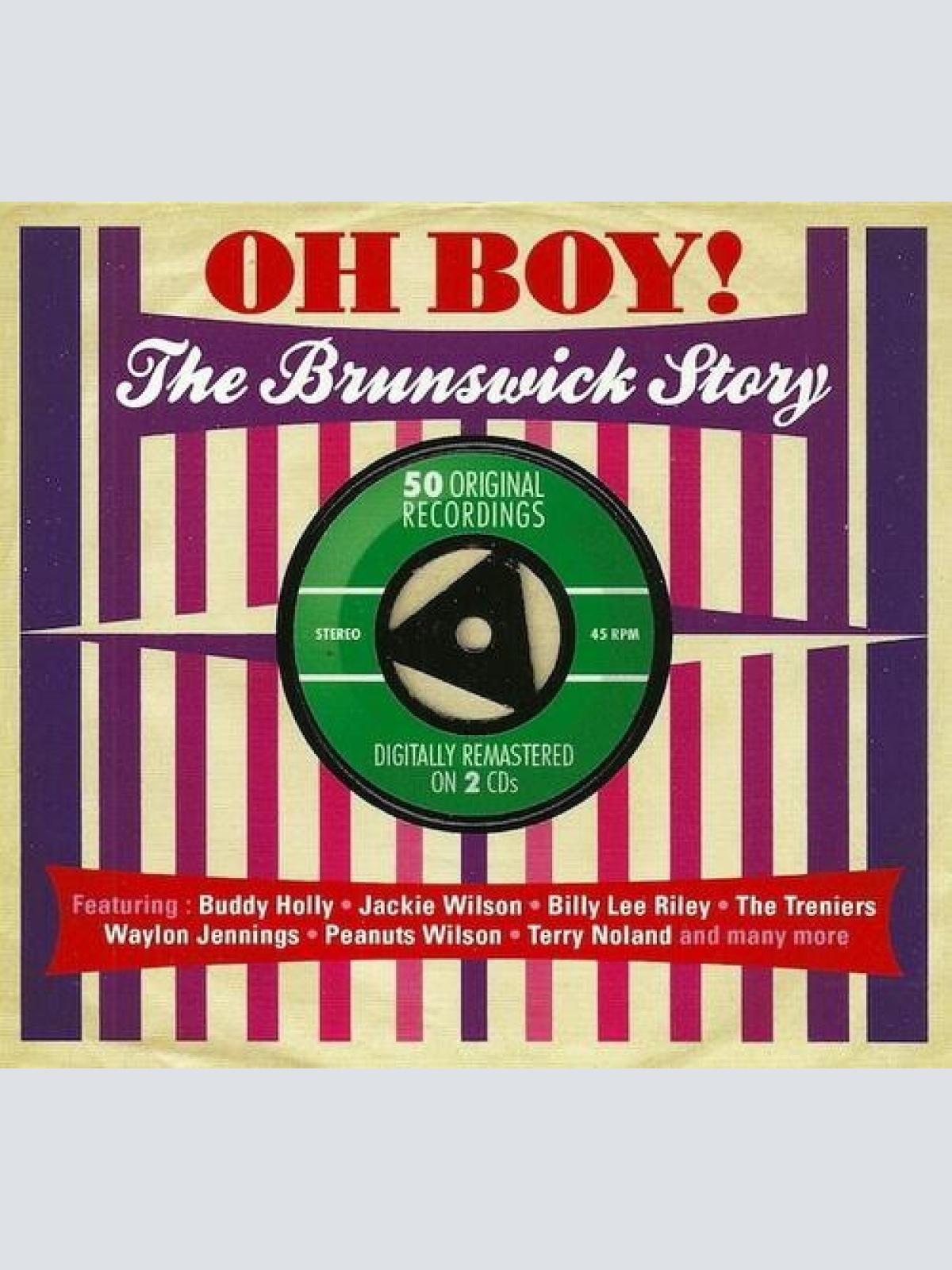 2xCD, Comp, RM Various - Oh Boy! The Brunswick Story
