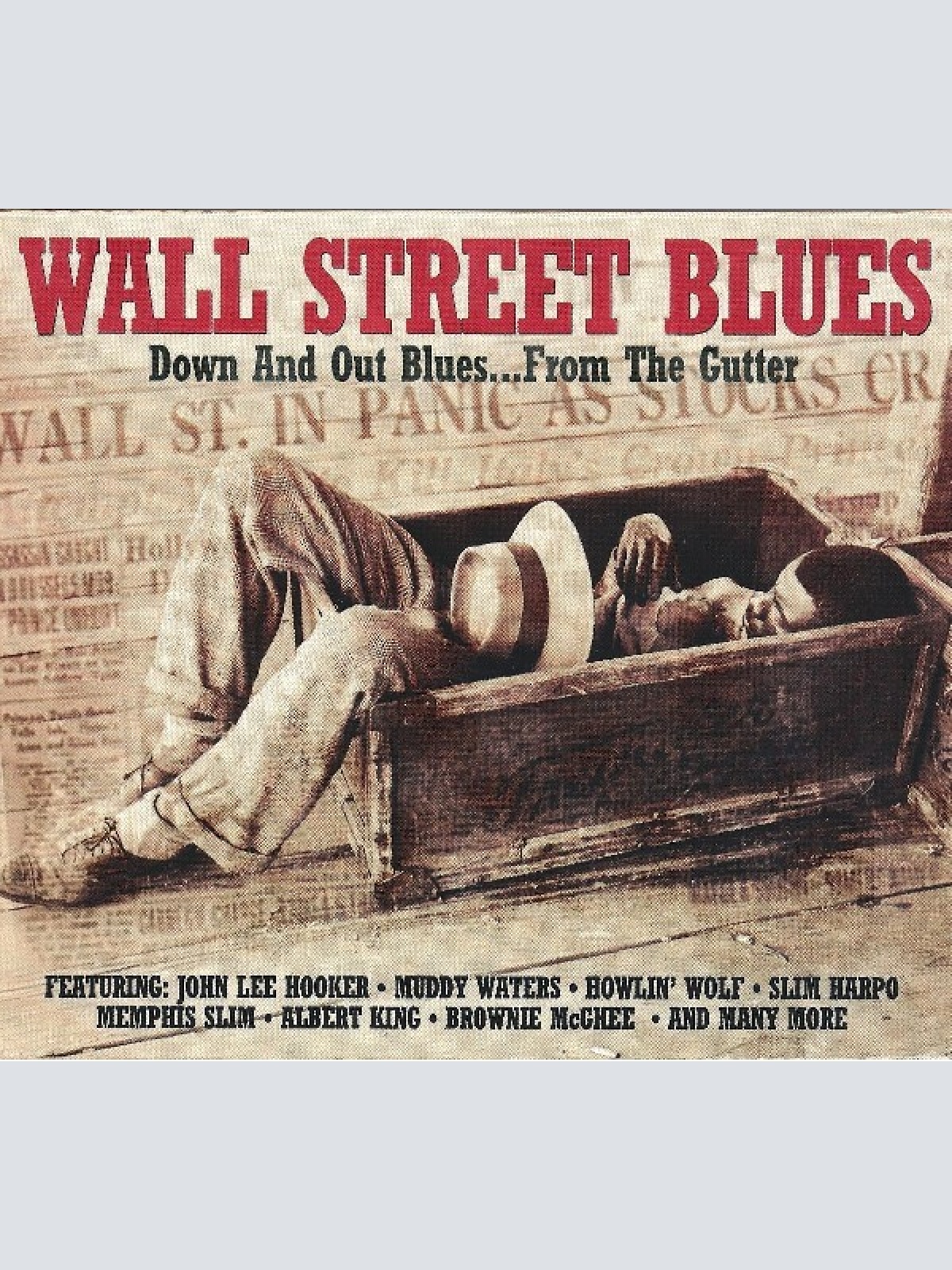 2xCD, Comp Various - Wall Street Blues - Down And Out Blues...From The Gutter