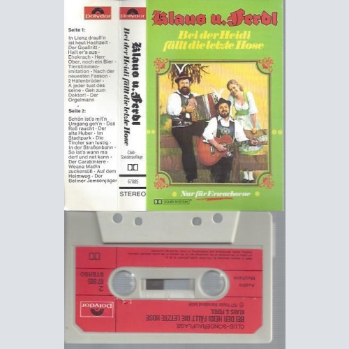 MC--KLAUS UND FERDL  BEI DER HEIDI FÄLLT DIE LETZTE HOSE