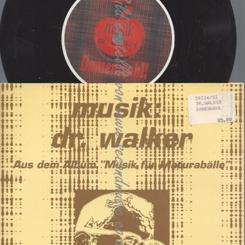 7" DR WALKER DAMENWAHL