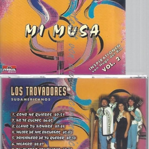 CD--VOL.2 / LOS TROVADORES SUDAMERICANOS--MI MUSA