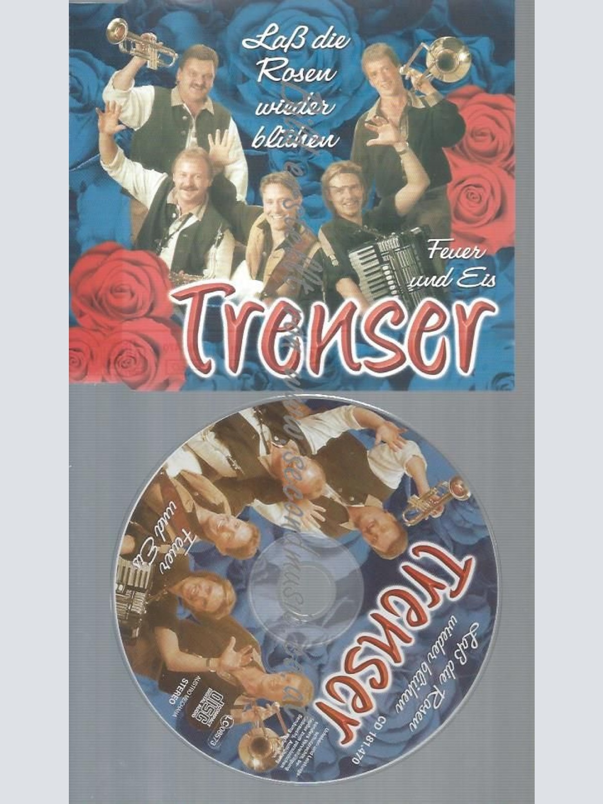 CD--FEUER UND EIS/ TRENSER--LASS DIE ROSEN WIEDER BLÜHEN