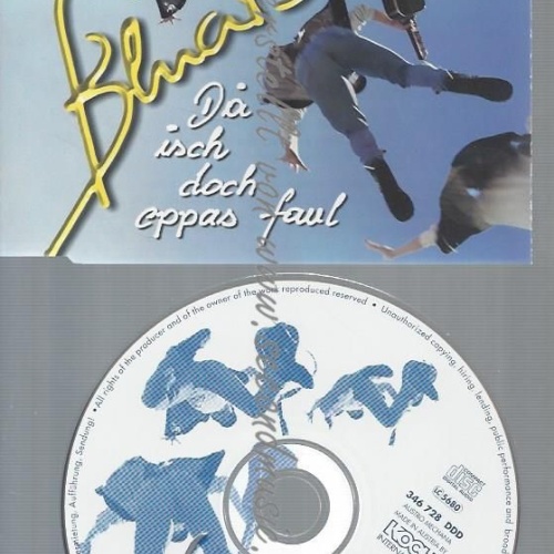 CD--BLUATSCHINK--DA ISCH DOCH EPPAS FAUL