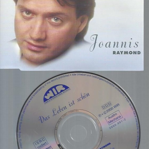 CD--JOANNIS RAYMOND DAS LEBEN IST SCHÖN