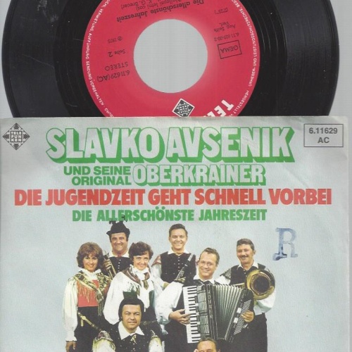 7" SLAVKO AVSENIK DIE JUGENDZEIT GEHT SCHNELL VORBEI