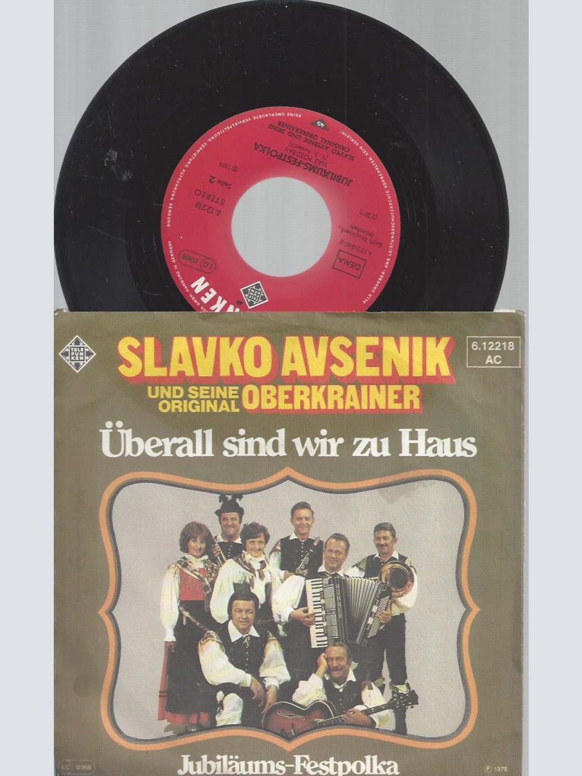 7" SLAVKO AVSENIK ÜBERALL SIND WIR ZU HAUS