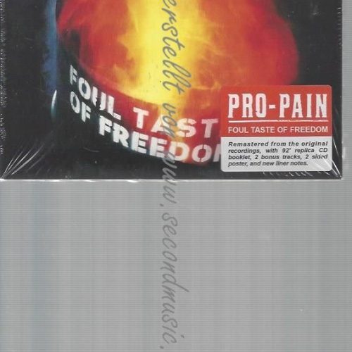 CD--PRO-PAIN--FOUL TASTE OF FREEDOM -RE-RELEASE-