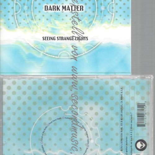 CD--DARK MATTER--SEEING STRANGE LIGHTS