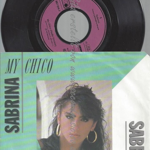 7" SABRINA  MY CHICO