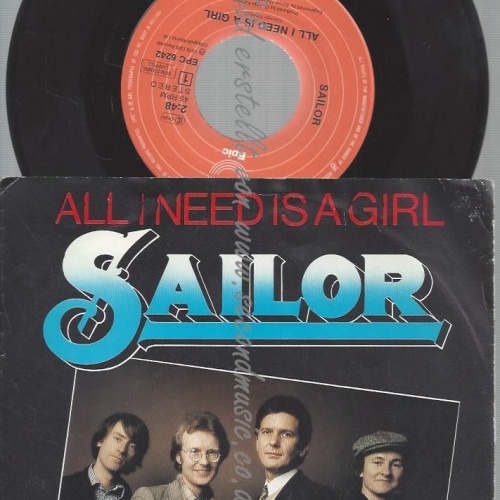 7" SAILOR ALL I NEED IS A GIRL