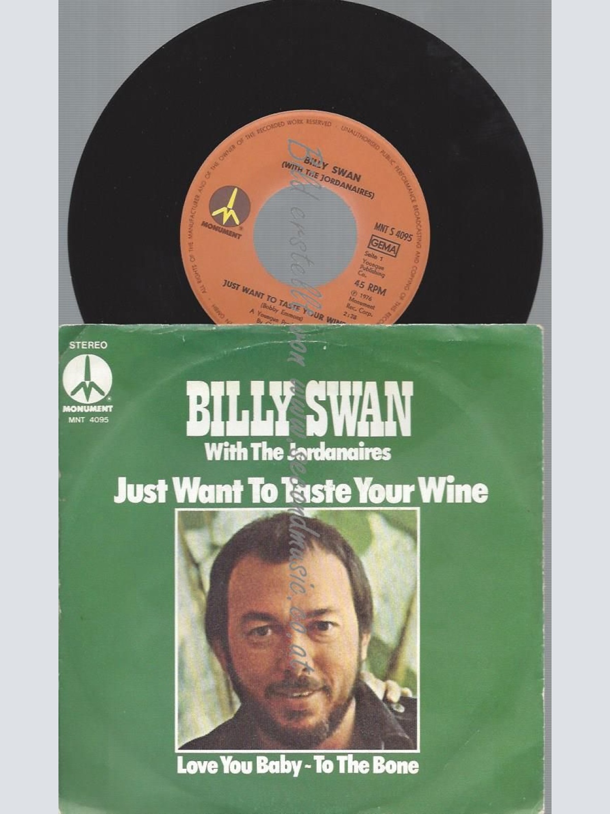 7"  Billy Swan With The Jordanaires  Just Want To Taste Your Wine