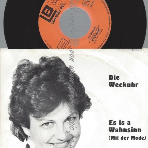 7"  STEFANIE DIE WECKUHR