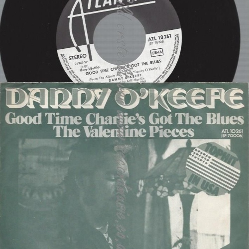 7"   Danny O'Keefe – Good Time Charlie's Got The Blues  // PROMO