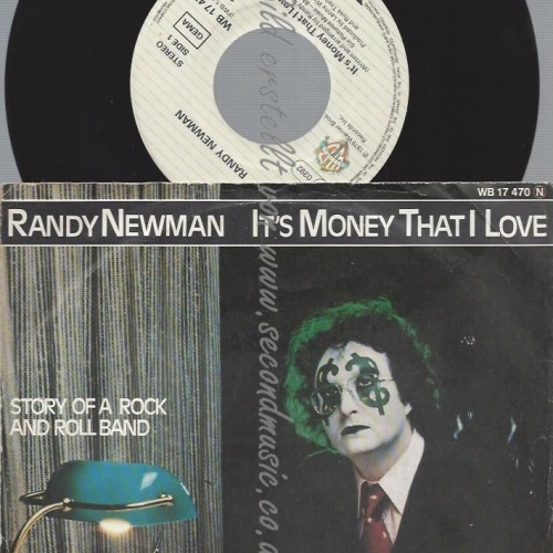7"   Randy Newman – It's Money That I Love
