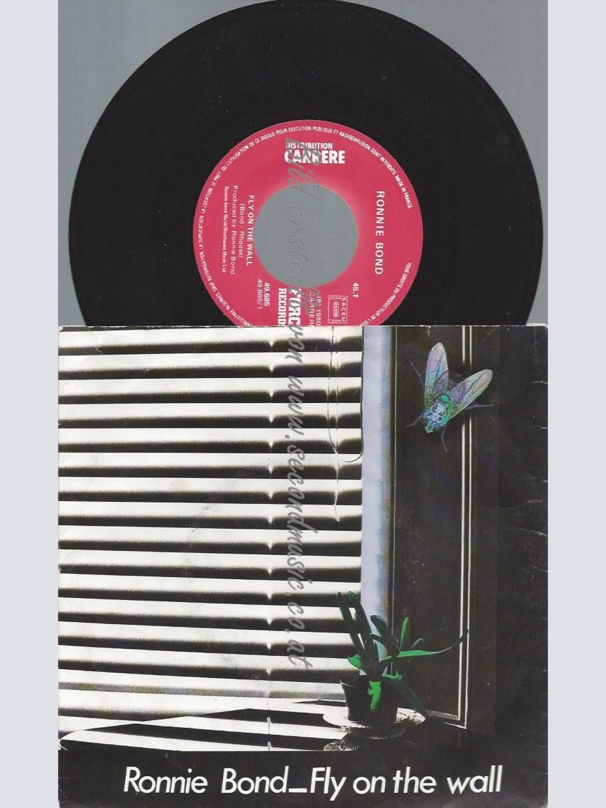 7"   Ronnie Bond  Fly On The Wall // carrere