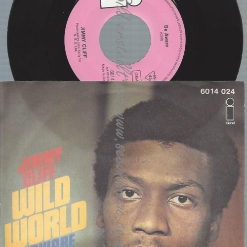 7"  Jimmy Cliff – Wild World