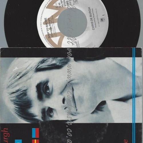 7"  Chris De Burgh – Ship To Shore