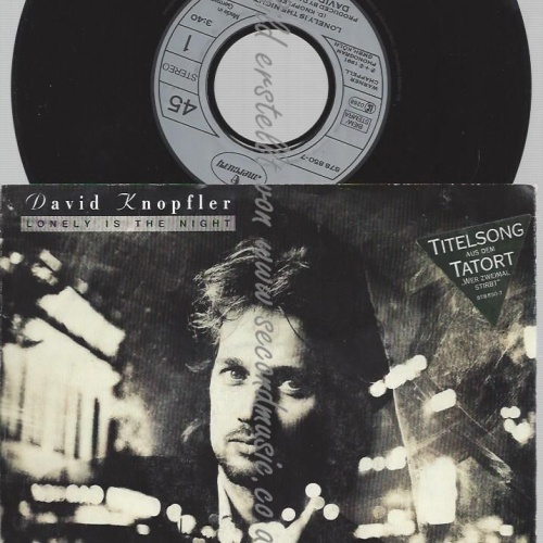 7"  David Knopfler  Lonely Is The Night