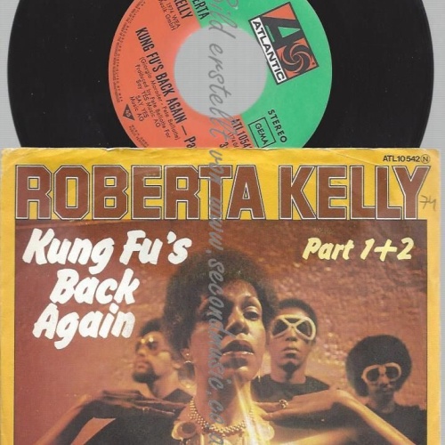 7"  Roberta Kelly  Kung Fu's Back Again