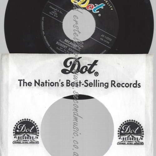 7"  Robert Knight  Because