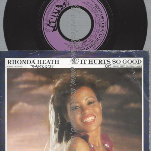 7"   Rhonda Heath – It Hurts So Good