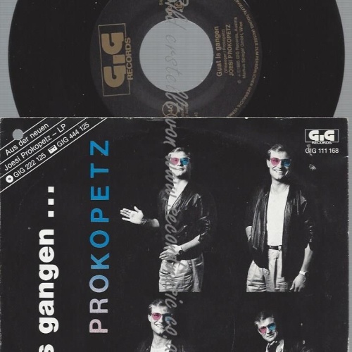 7"  Joesi Prokopetz  Guat Is Gangen