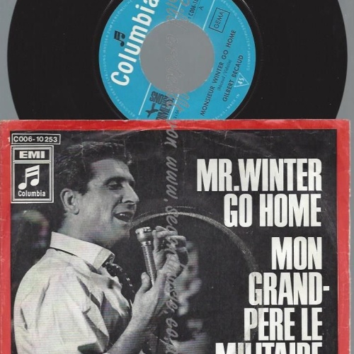 7"    Gilbert Becaud – Mr. Winter Go Home