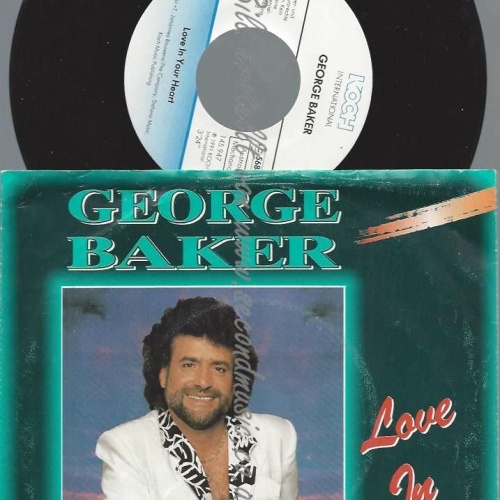 7"   George Baker  Love In Your Heart