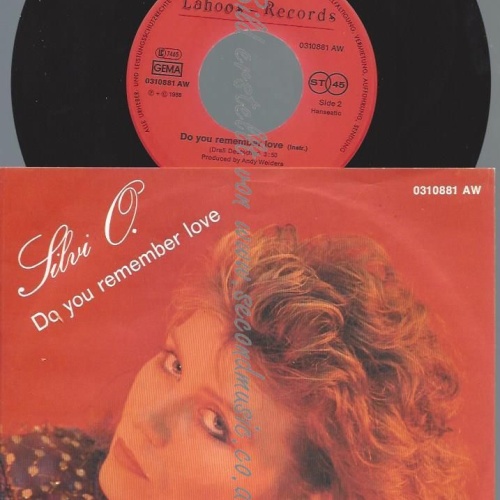 7"   Silvi O.  Do You Remember Love
