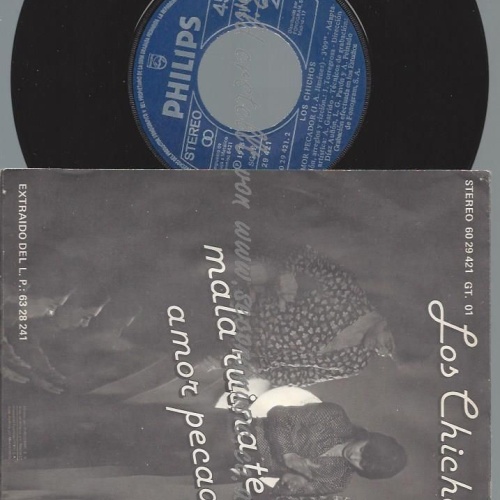 7"   Los Chichos – Mala Ruina Tengas