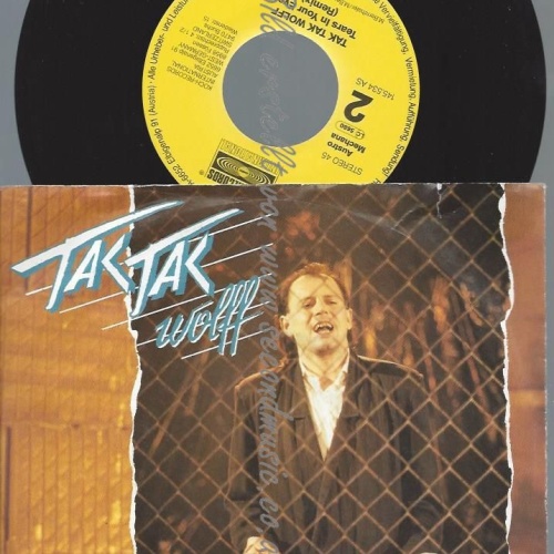 7"  Tak Tak Wolff – Tears In Your Eyes