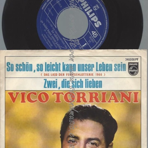 7"  Vico Torriani  So Schön, So Leicht Kann Unser Leben Sein