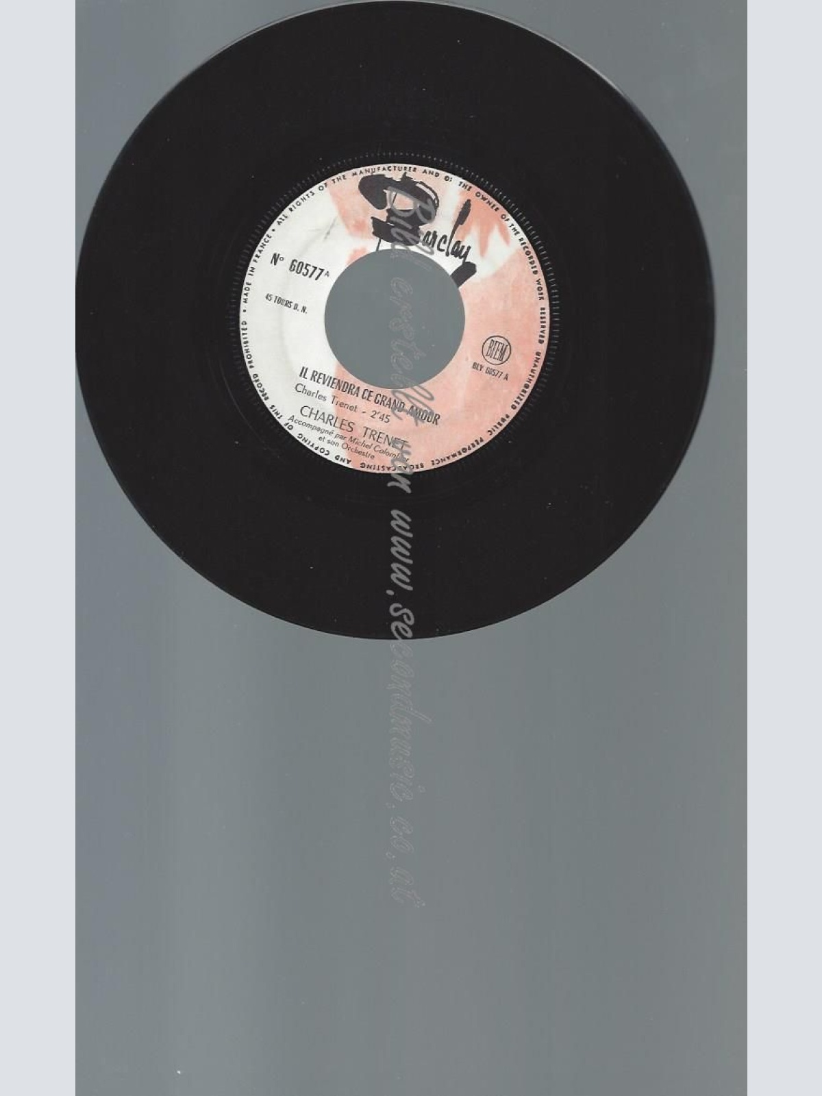 7"   CHARLES TRENET IL REVIENDRA CE GRAND AMOUR