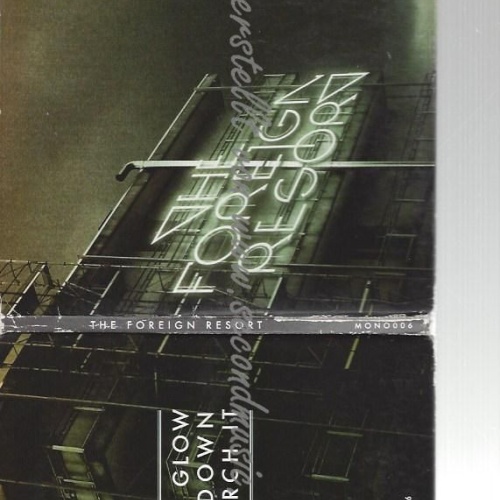 CD--THE FOREIGN RESORT--    THE FOREIGN RESORT