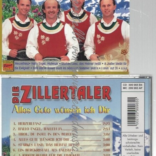 CD--DIE ZILLERTALER--    ALLES GUTE WUENSCH' ICH DIR