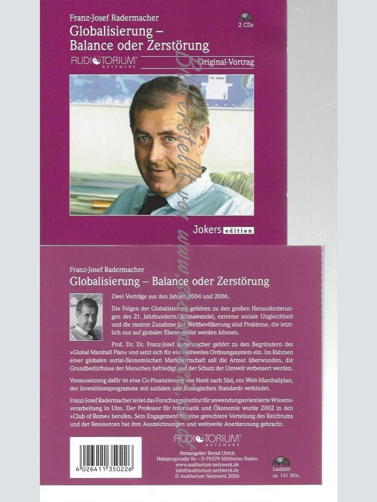 CD--FRANZ-JOSEF RADERMACHER GLOBALISIERUNG - BALANCE ODER ZERSTÖRUNG -