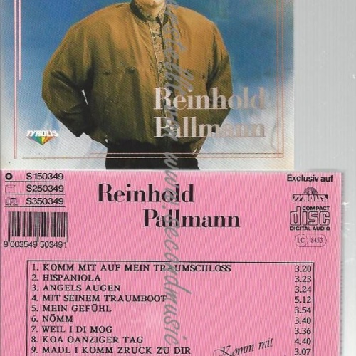 CD--PALLMANN REINHOLD--    KOMM MIT AUF MEIN TRAUMSCHLOSS