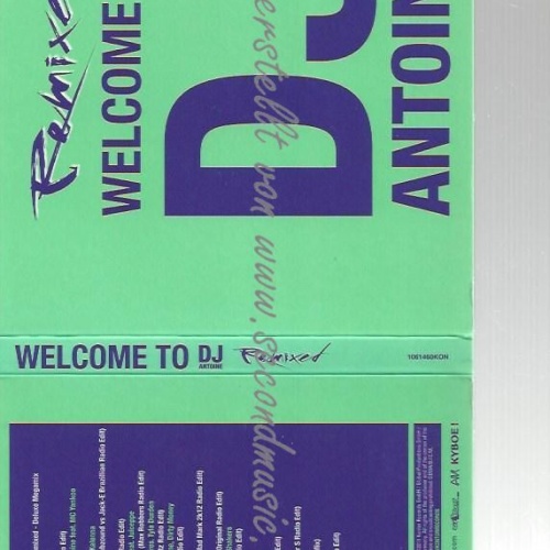 CD--DJ ANTOINE--    WELCOME TO DJ ANTOINE